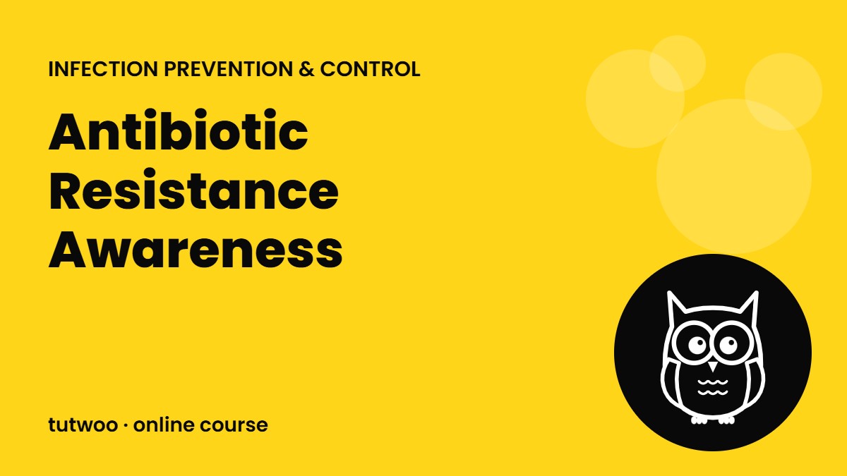 Antibiotic Resistance Awareness