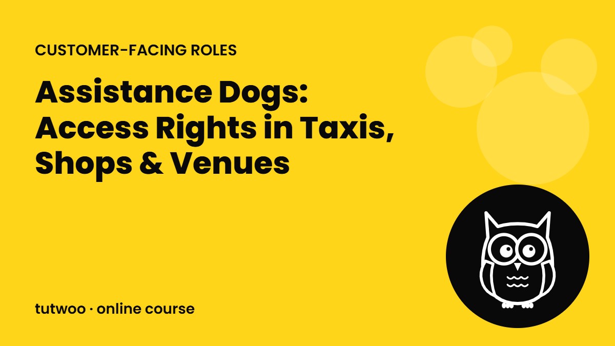 Assistance Dogs: Access Rights in Taxis, Shops & Venues