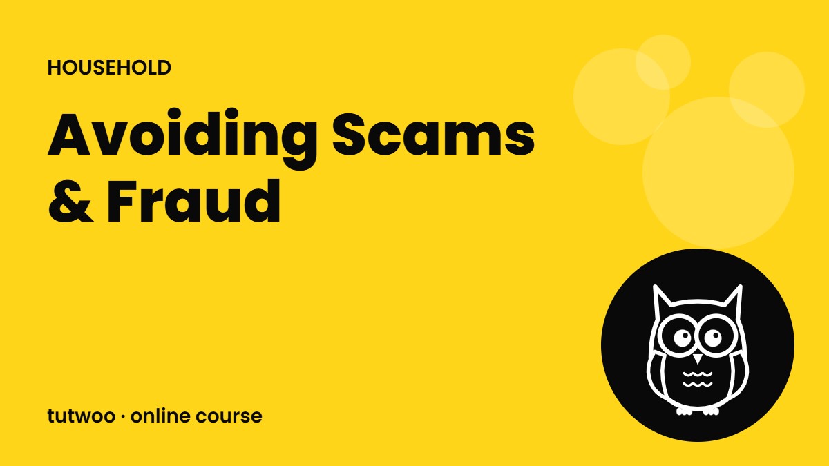 Avoiding Scams & Fraud