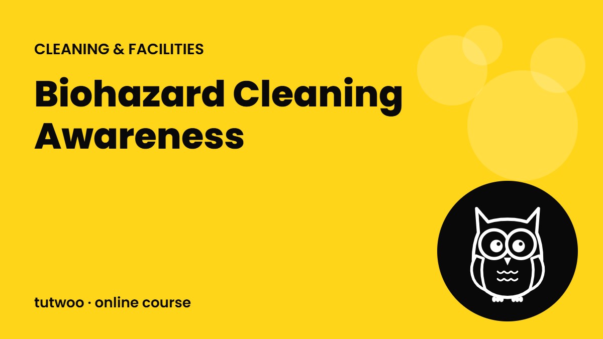 Biohazard Cleaning Awareness