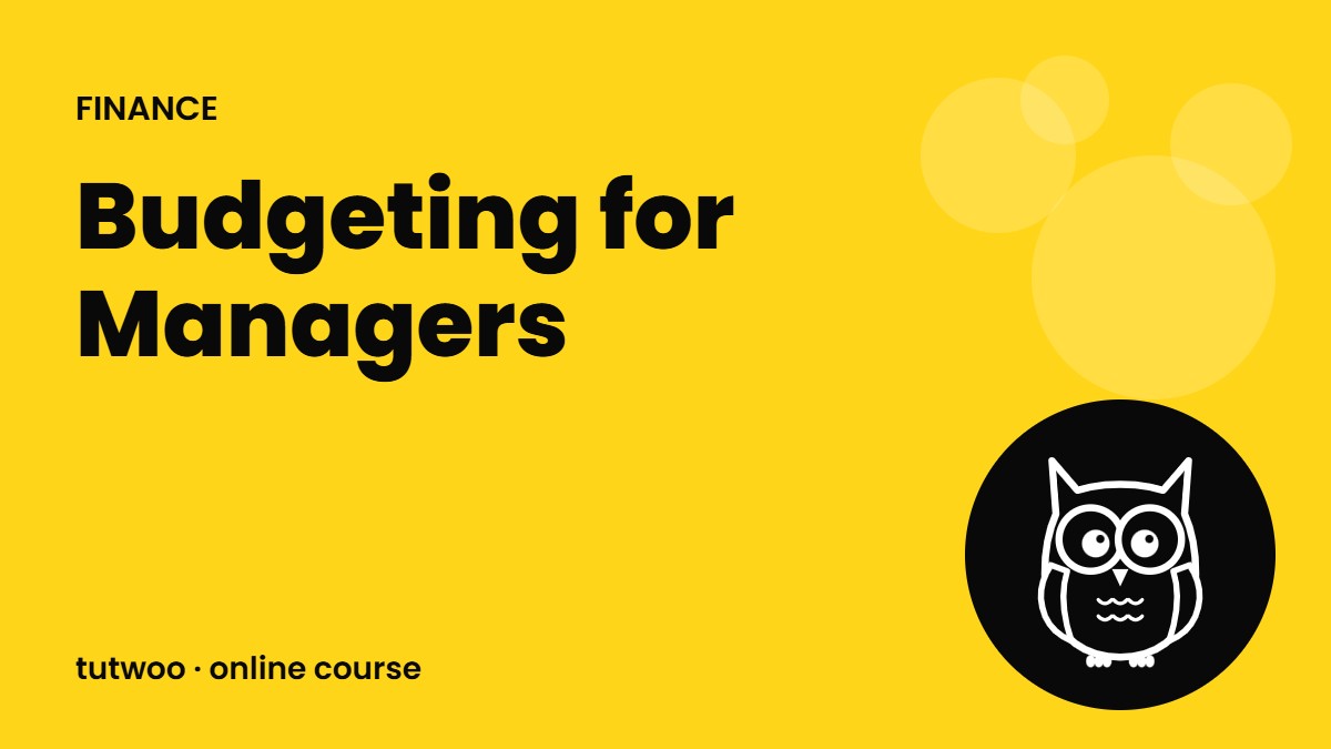 Budgeting for Managers