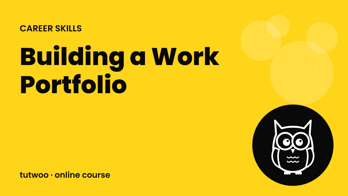Building a Work Portfolio