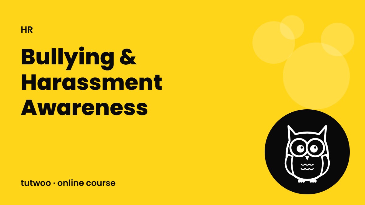 Bullying & Harassment Awareness