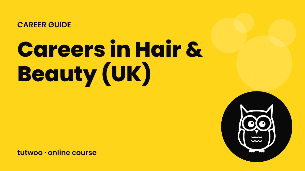 Careers in Hair & Beauty (UK)