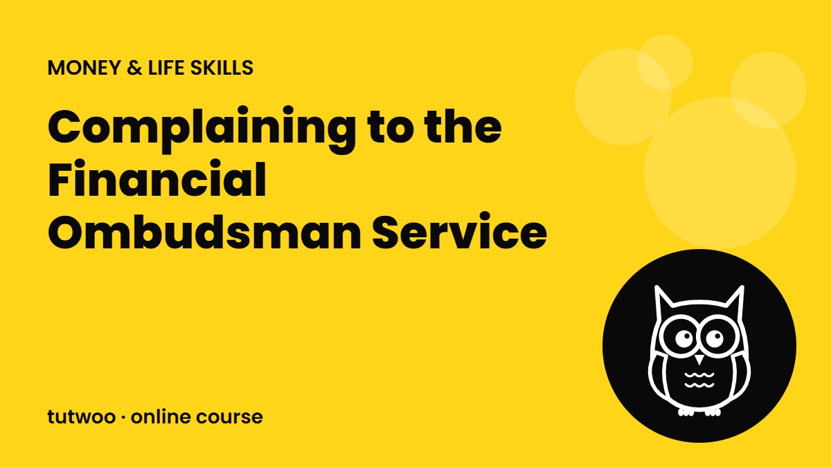 Complaining to the Financial Ombudsman Service
