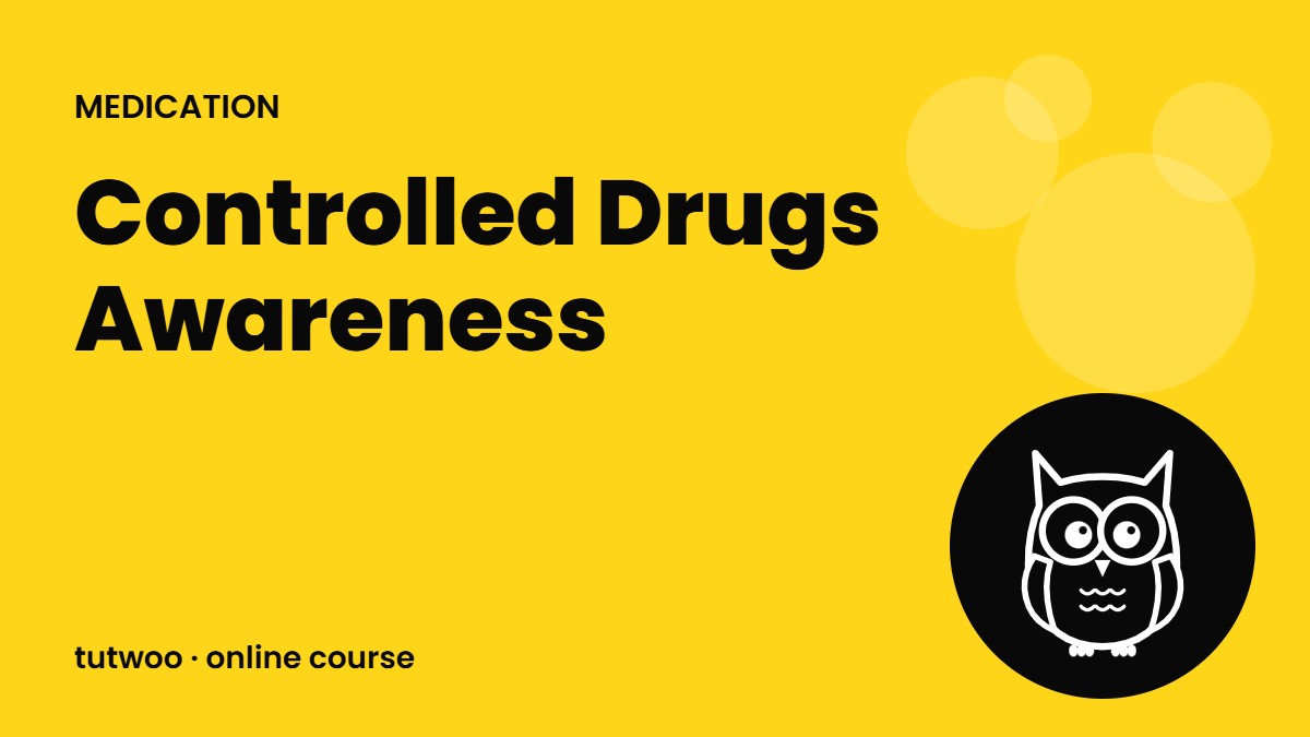Controlled Drugs Awareness