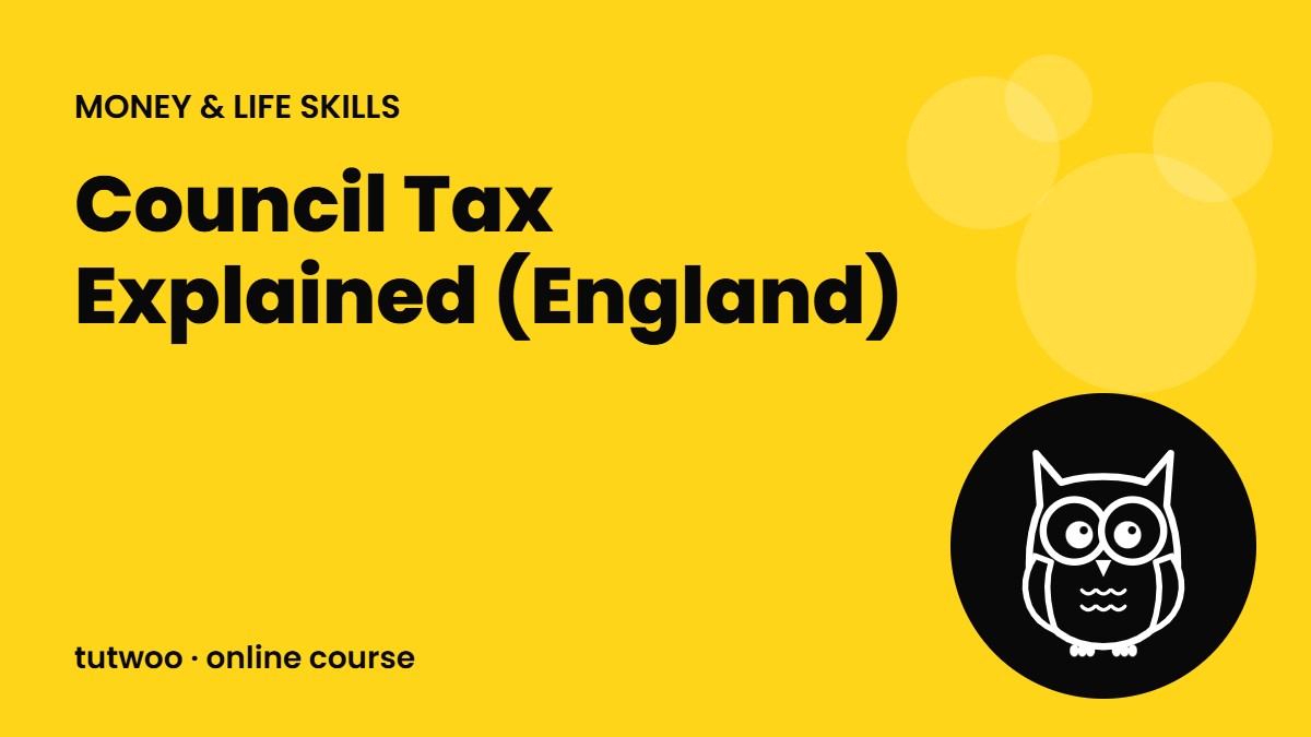Council Tax Explained (England)
