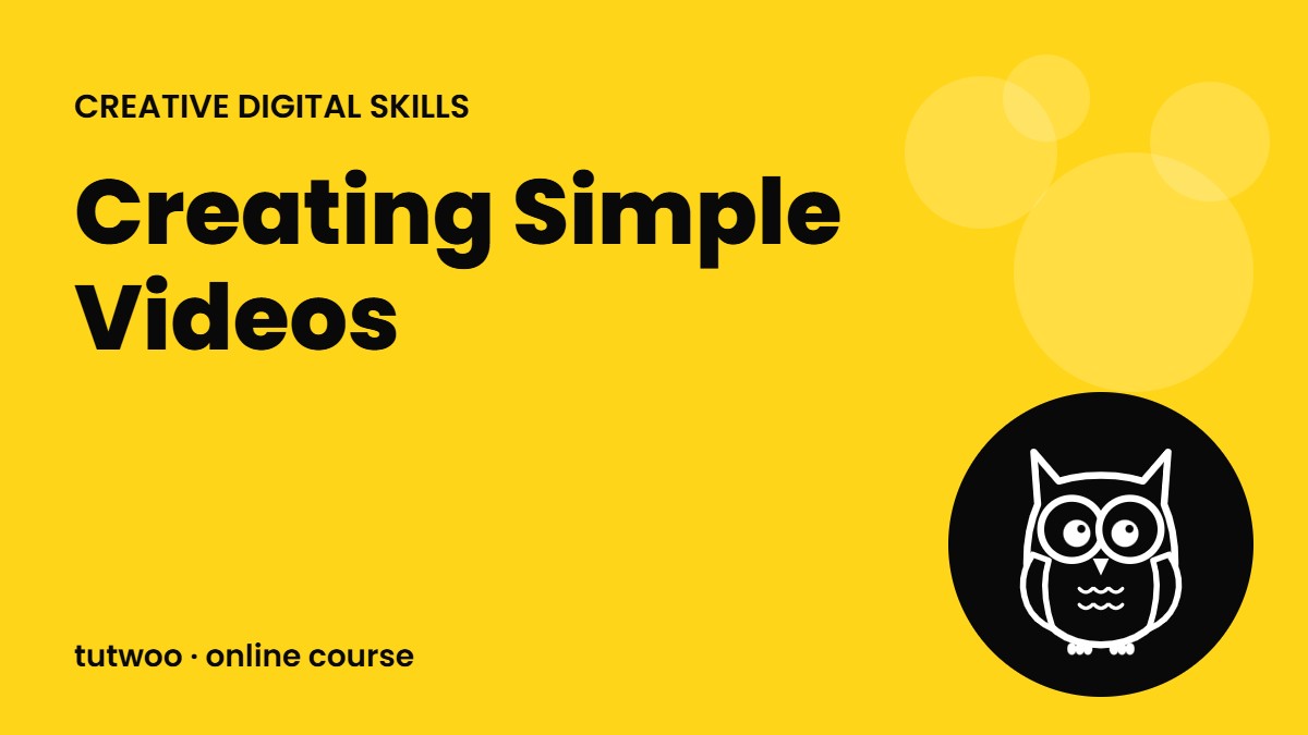 Creating Simple Videos