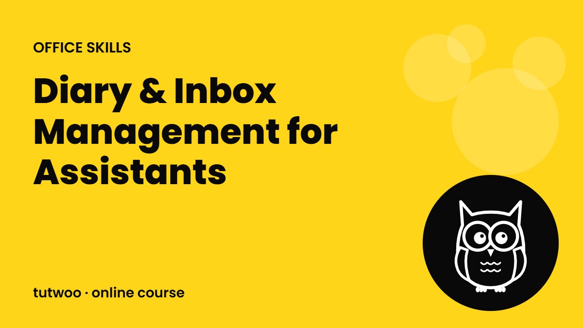 Diary & Inbox Management for Assistants