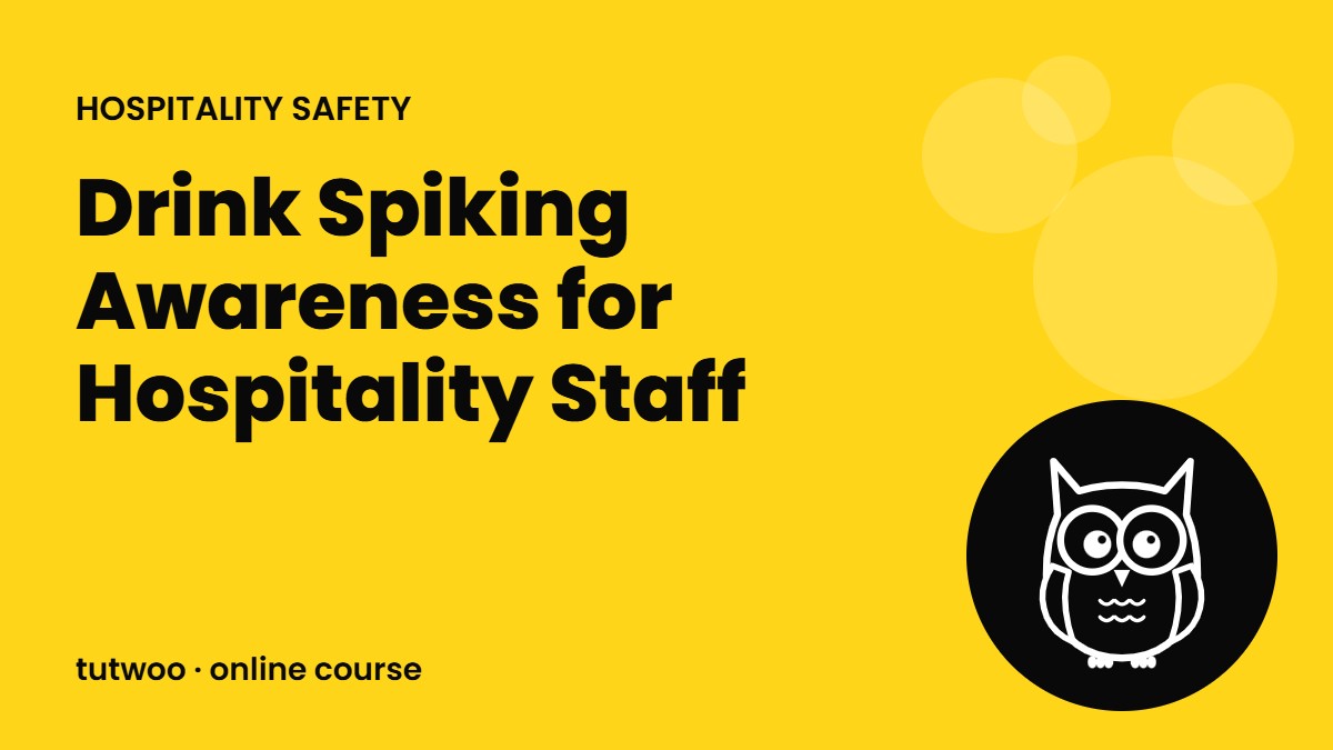 Drink Spiking Awareness for Hospitality Staff