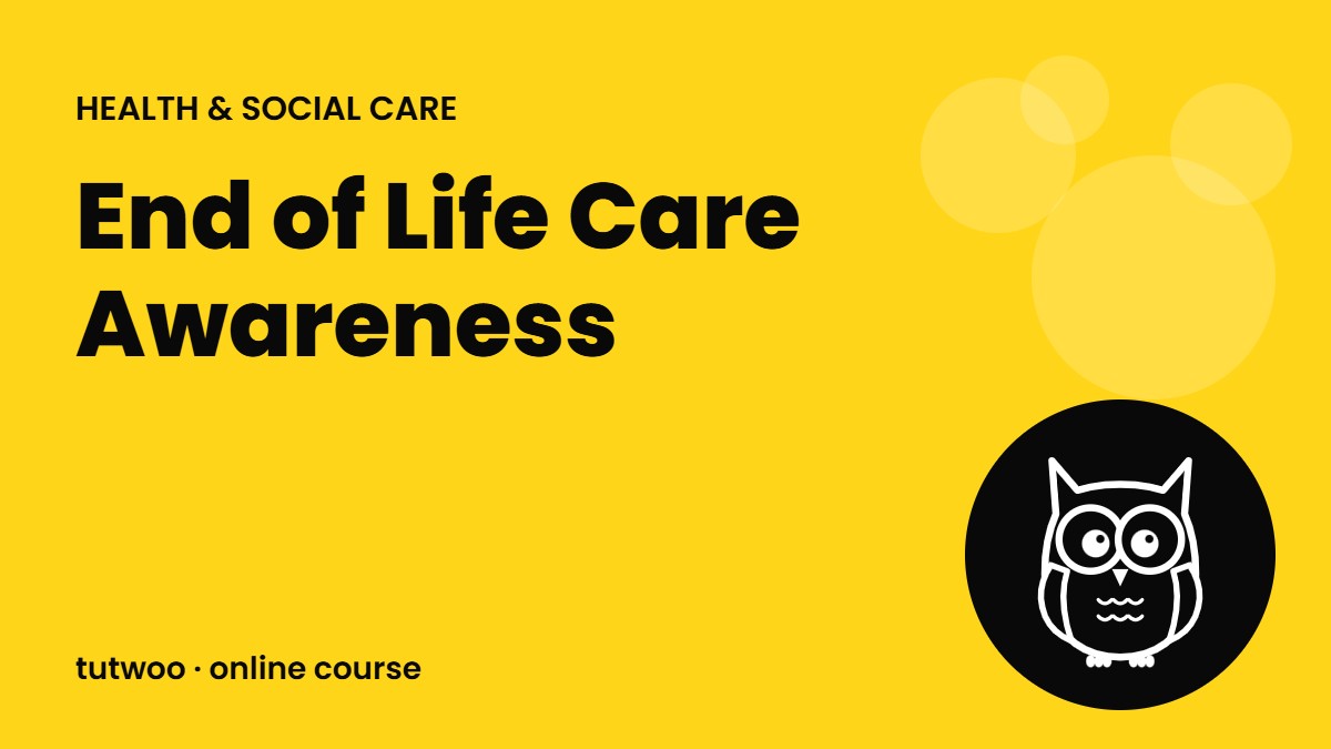 End of Life Care Awareness