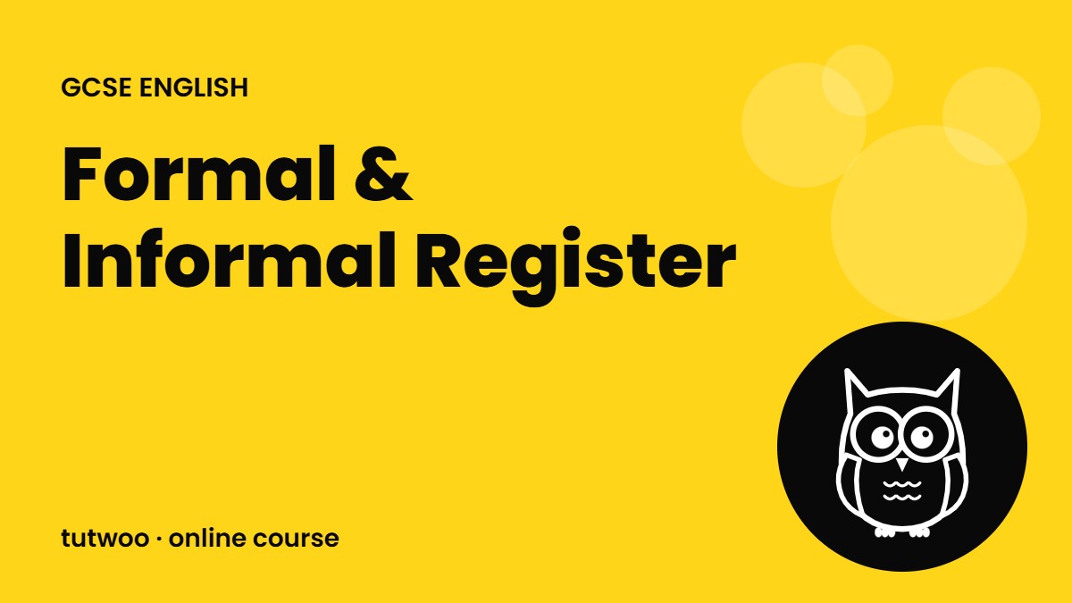 Formal & Informal Register