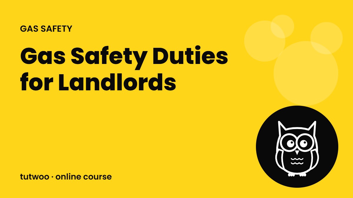 Gas Safety Duties for Landlords