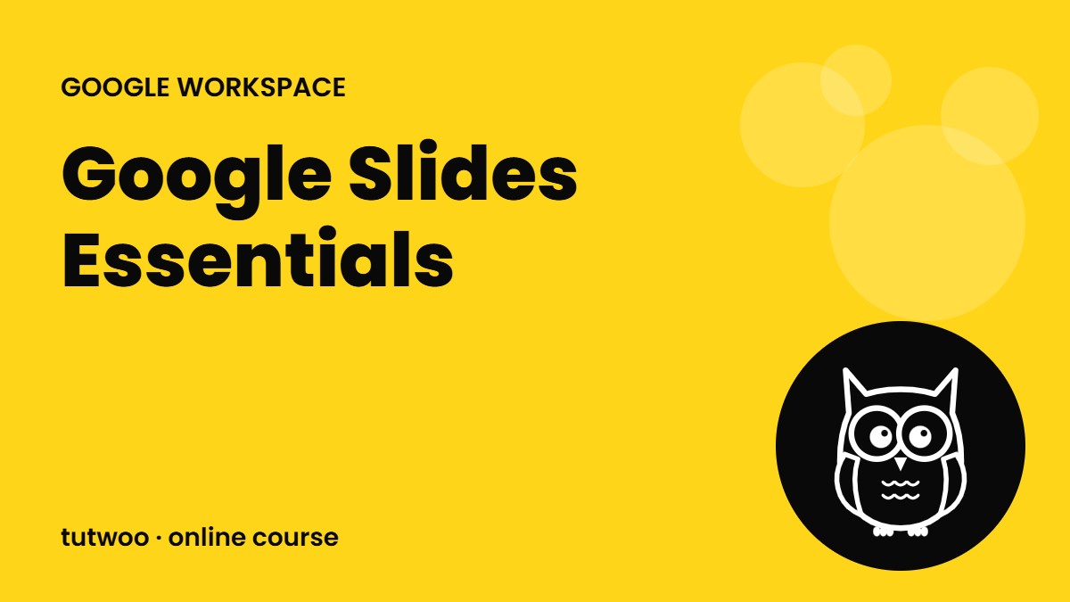 Google Slides Essentials