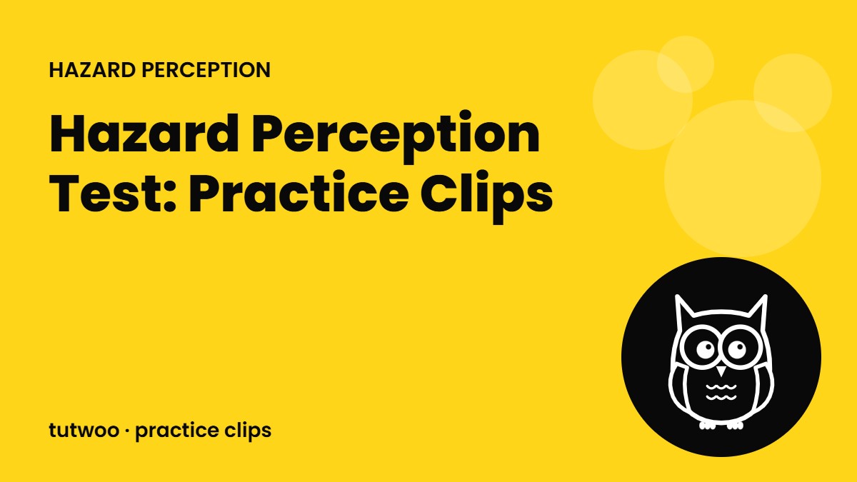 Hazard Perception Test: Practice Clips