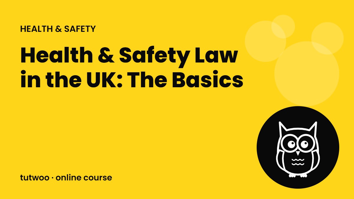 Health & Safety Law in the UK: The Basics