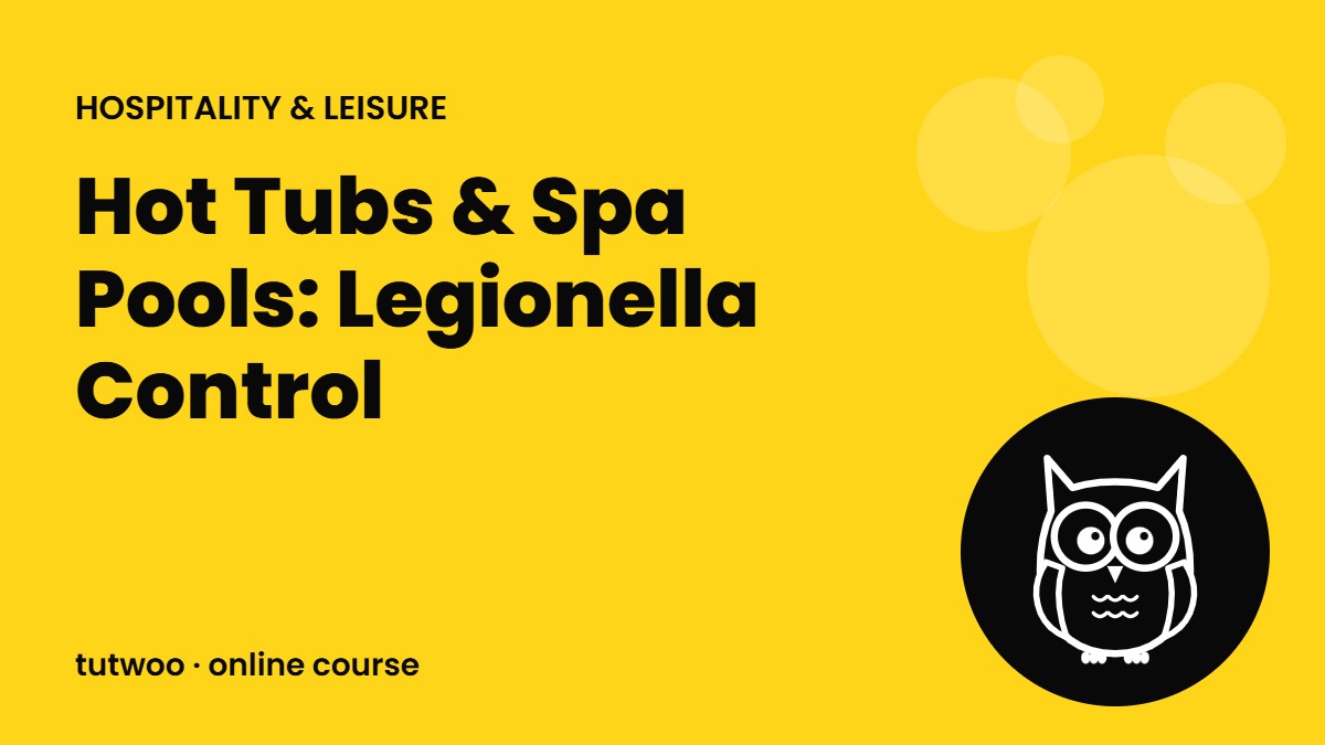 Hot Tubs & Spa Pools: Legionella Control