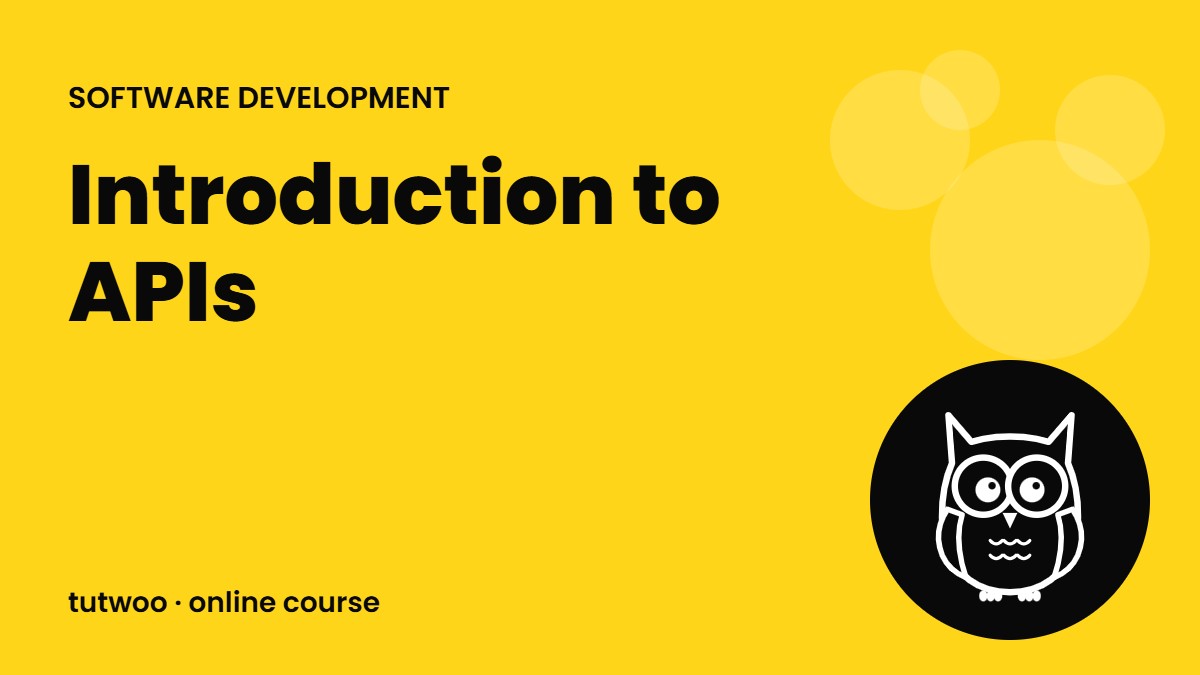 Introduction to APIs