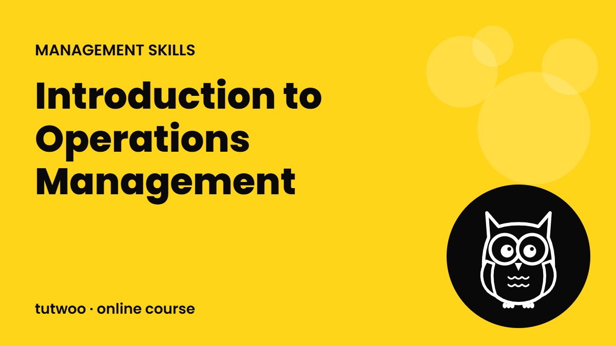 Introduction to Operations Management