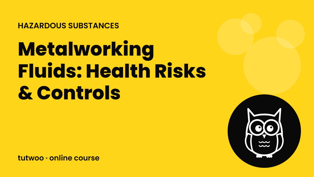 Metalworking Fluids: Health Risks & Controls