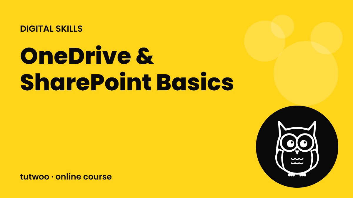 OneDrive & SharePoint Basics