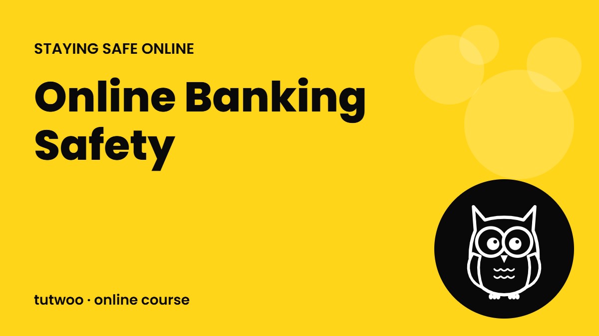 Online Banking Safety