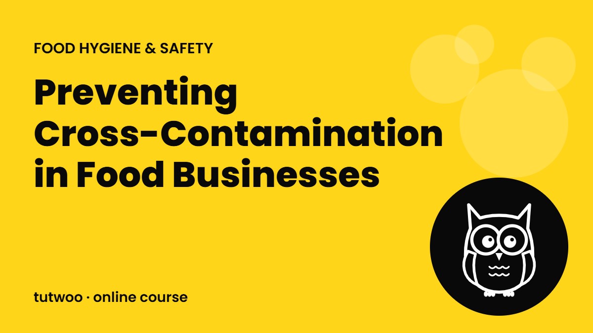Preventing Cross-Contamination in Food Businesses