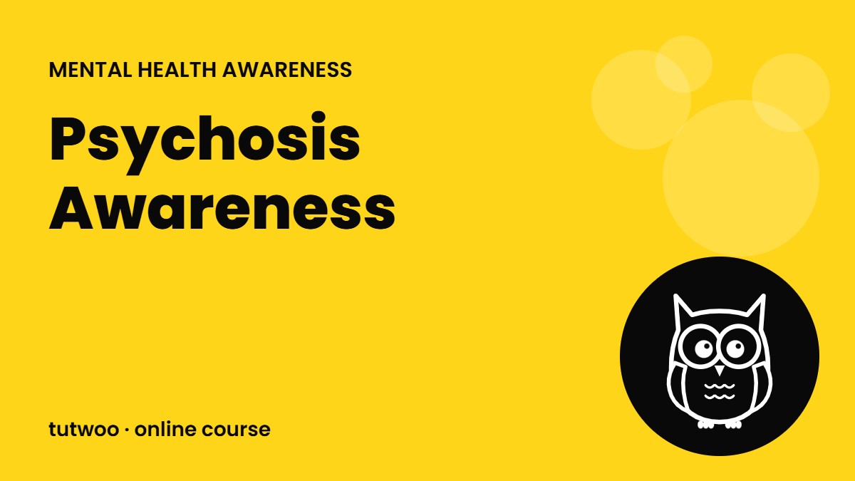 Psychosis Awareness
