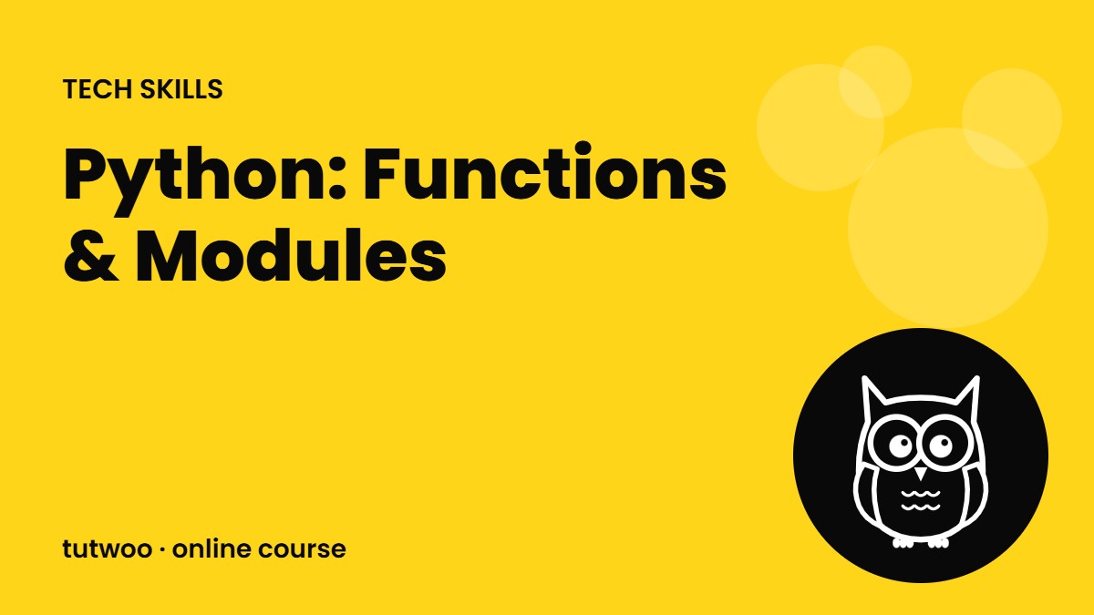 Python: Functions & Modules