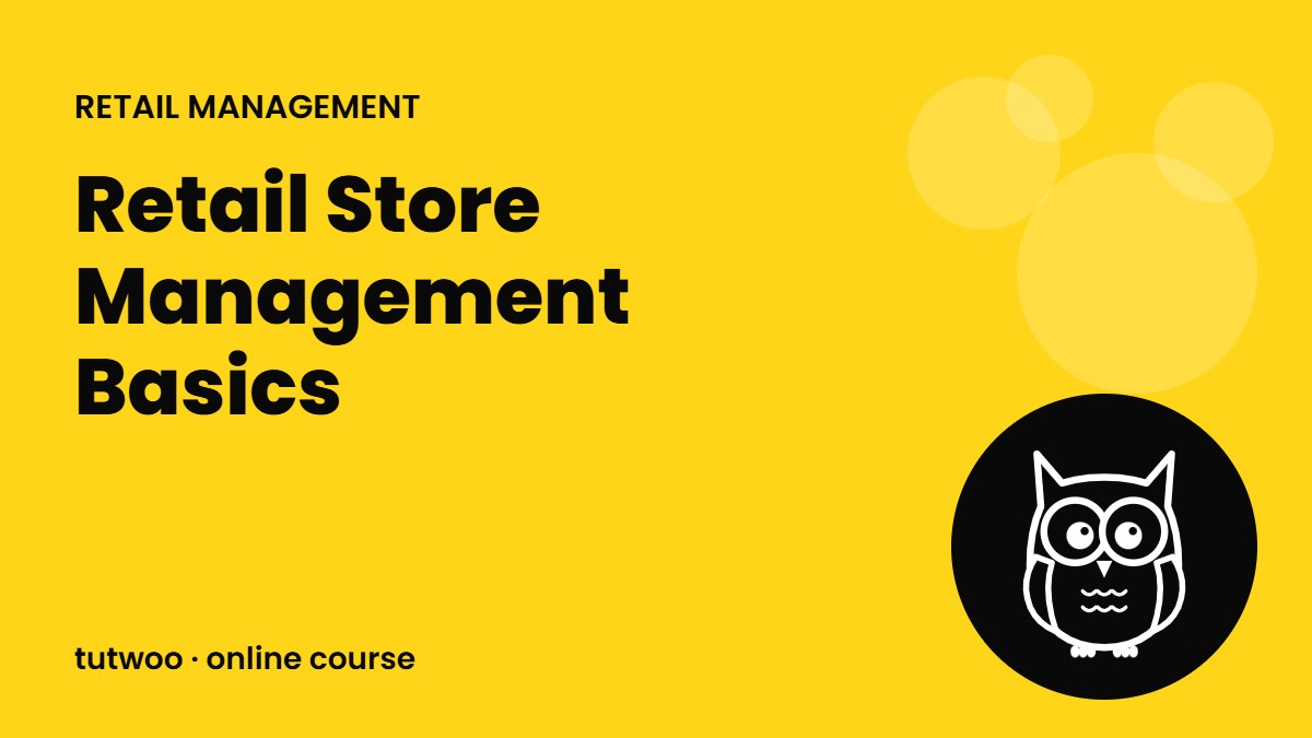 Retail Store Management Basics