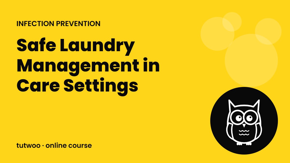 Safe Laundry Management in Care Settings