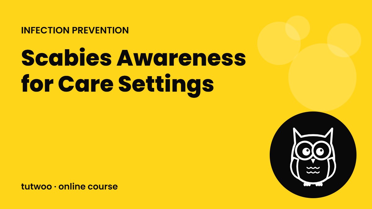 Scabies Awareness for Care Settings