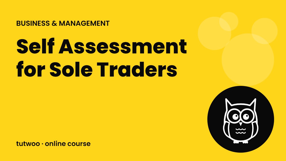 Self Assessment for Sole Traders
