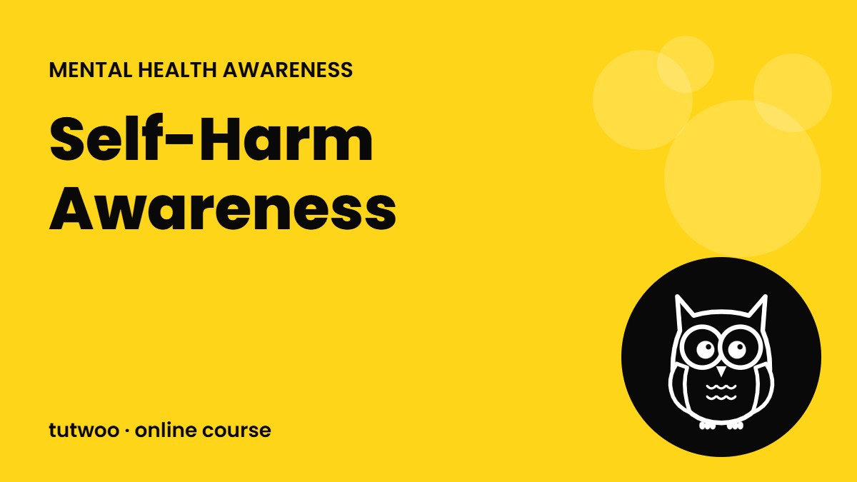 Self-Harm Awareness