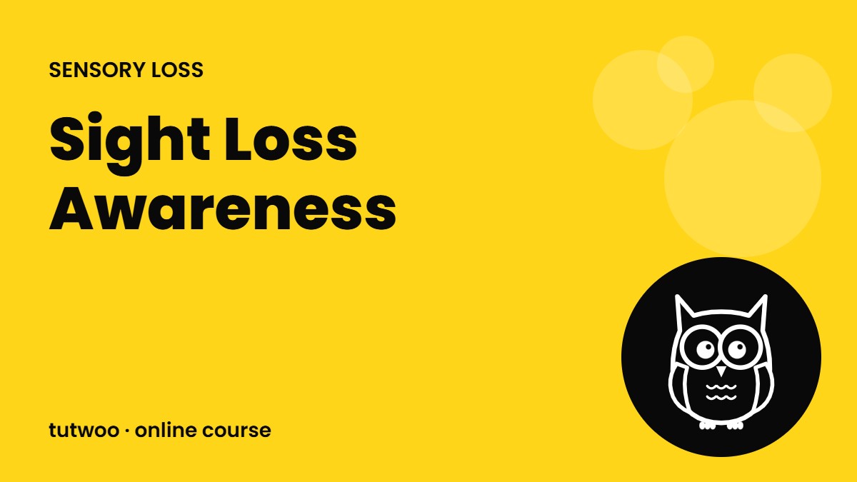 Sight Loss Awareness