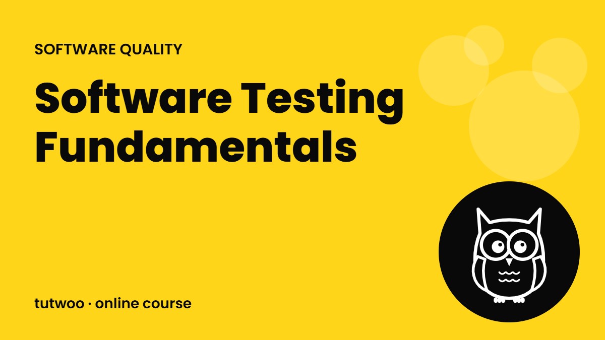 Software Testing Fundamentals