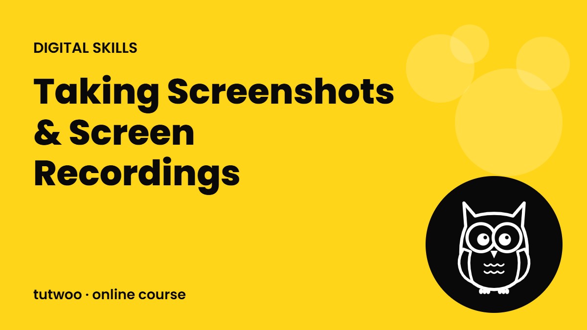 Taking Screenshots & Screen Recordings