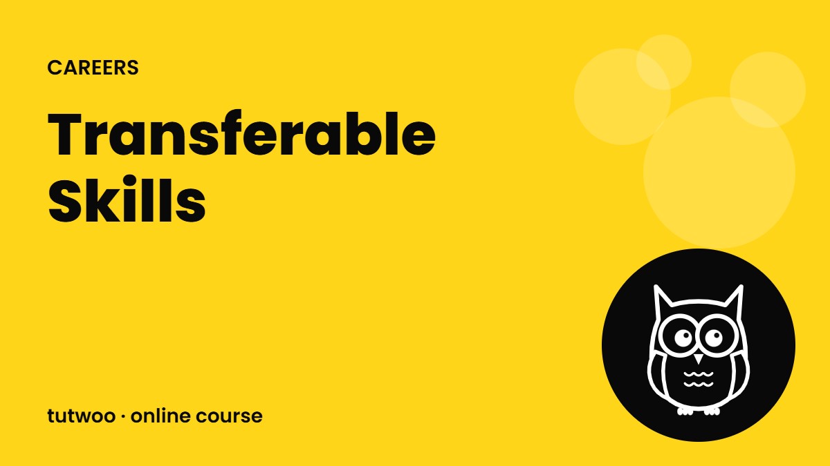 Transferable Skills
