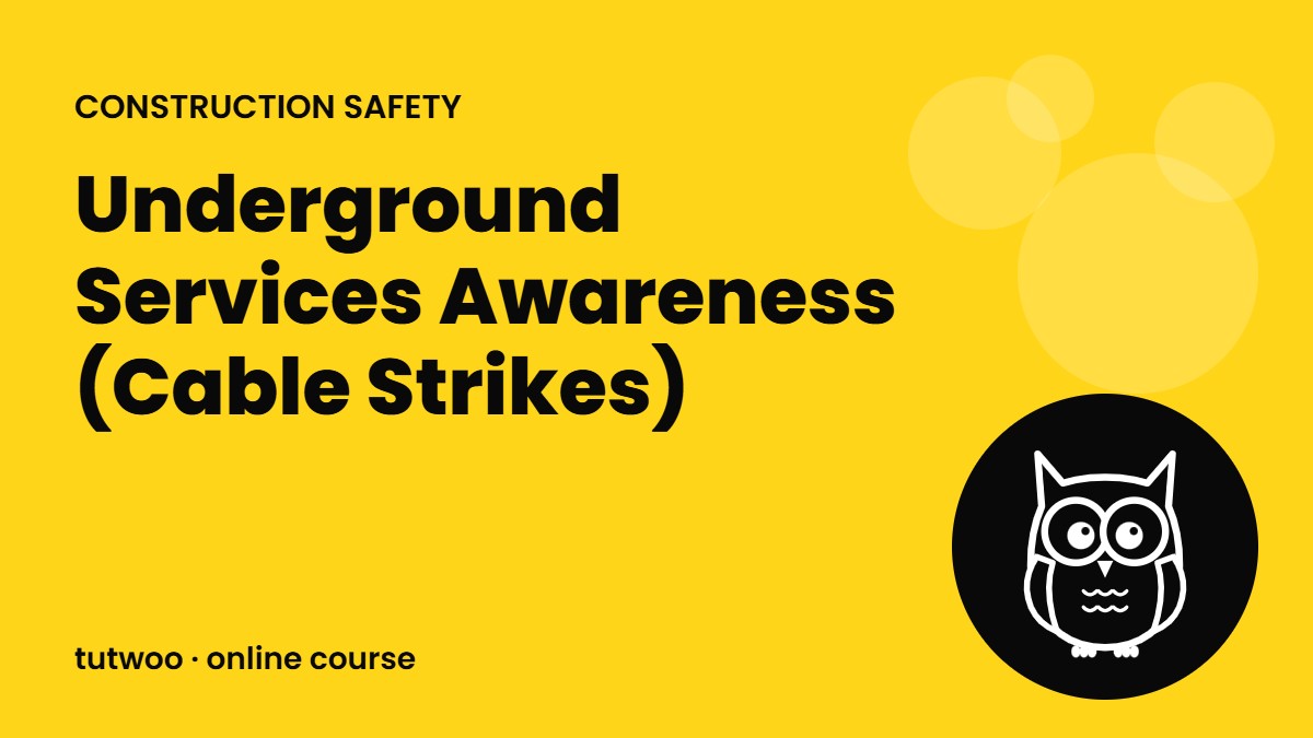 Underground Services Awareness (Cable Strikes)