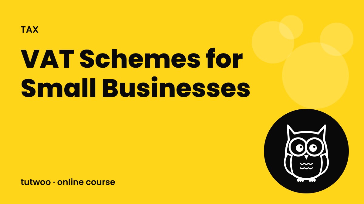 VAT Schemes for Small Businesses