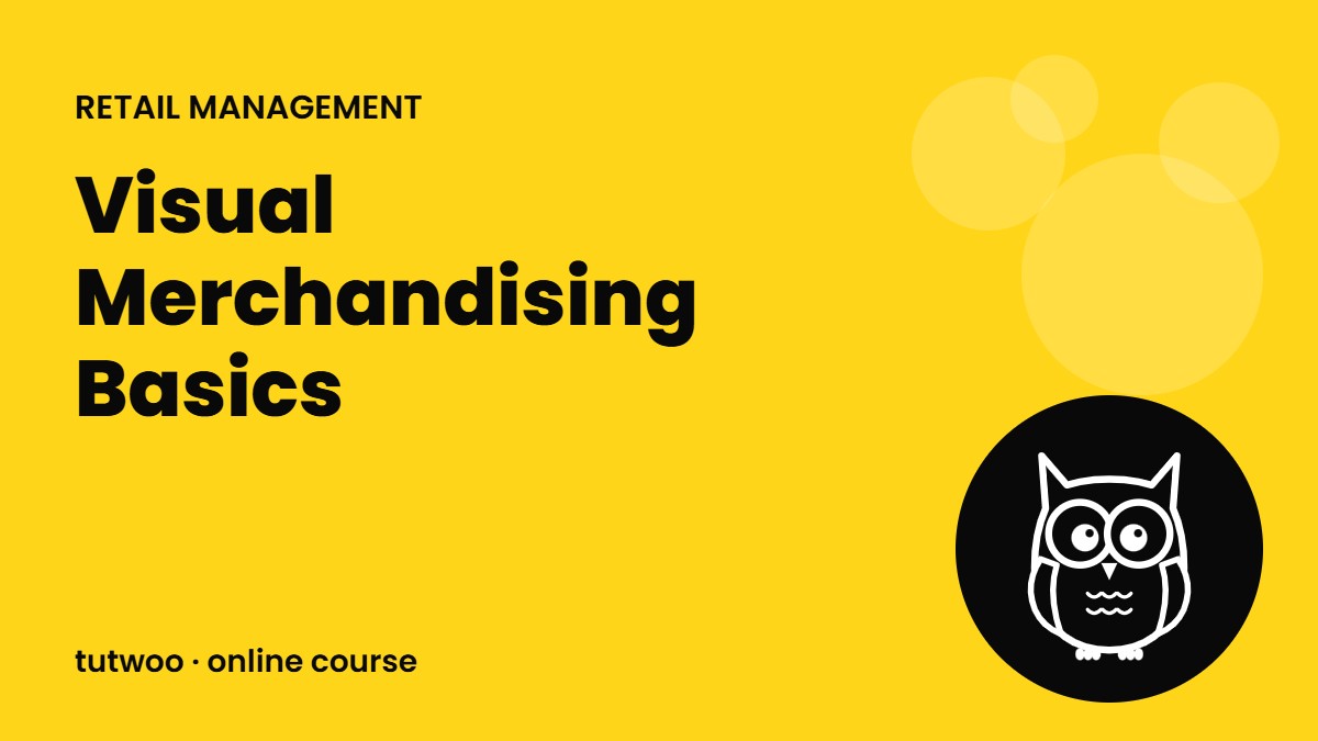 Visual Merchandising Basics