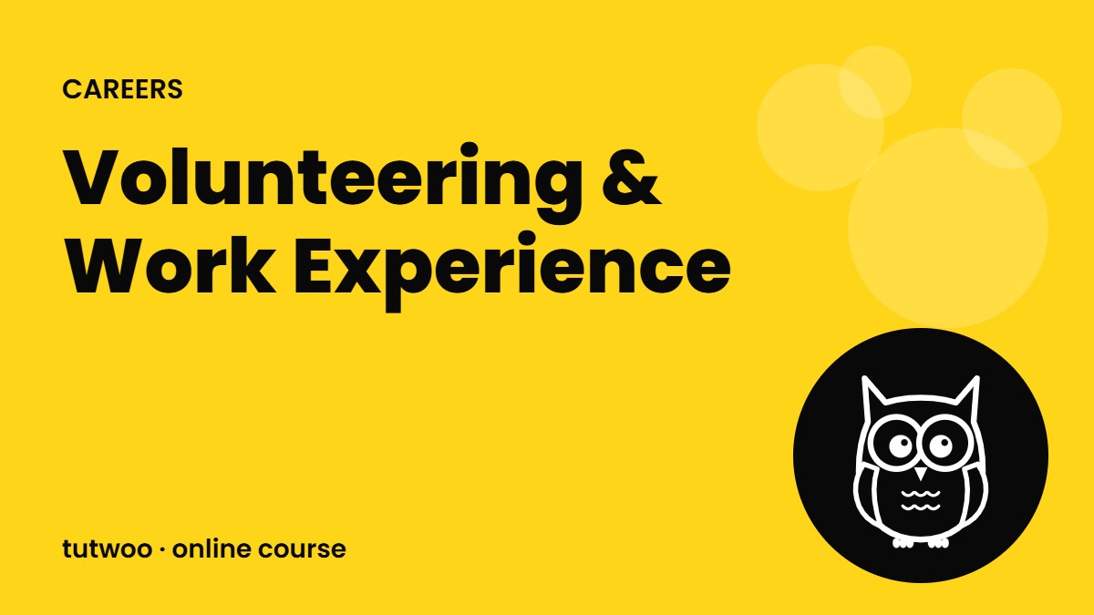 Volunteering & Work Experience
