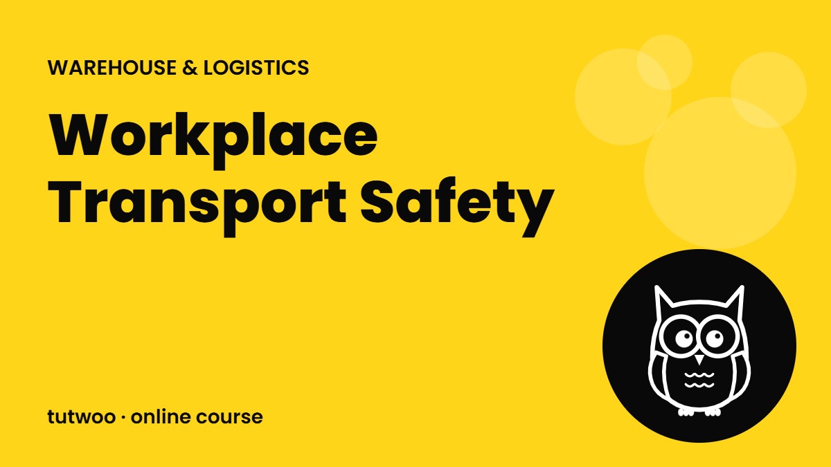 Workplace Transport Safety